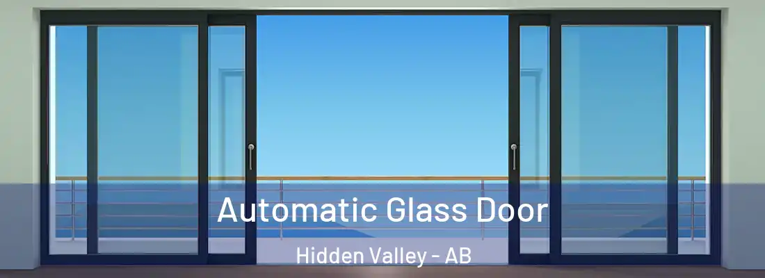  Automatic Glass Door Hidden Valley - AB