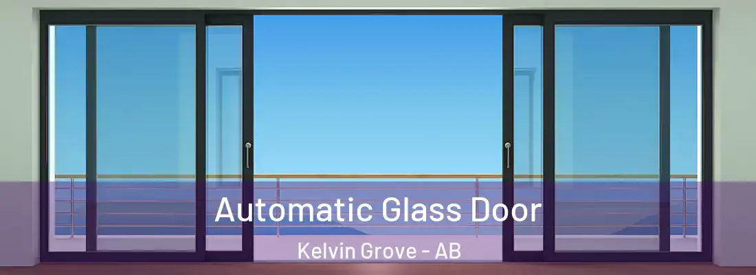  Automatic Glass Door Kelvin Grove - AB