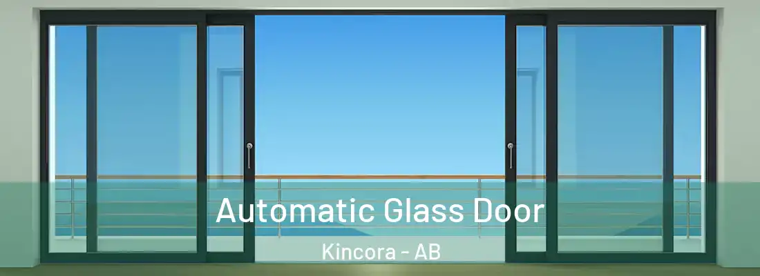  Automatic Glass Door Kincora - AB