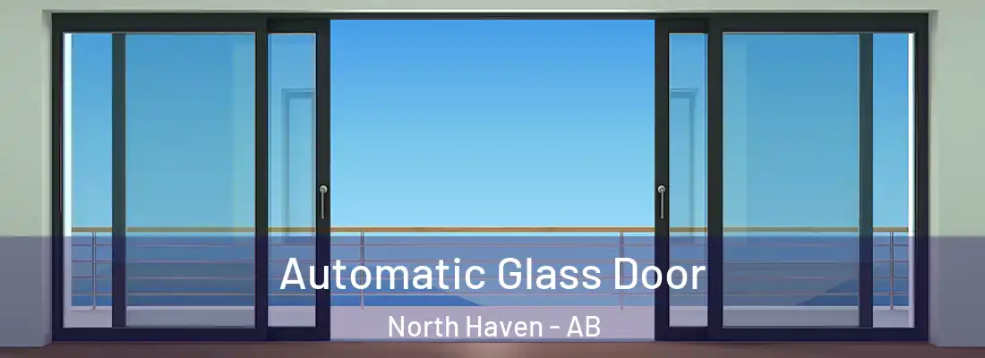  Automatic Glass Door North Haven - AB