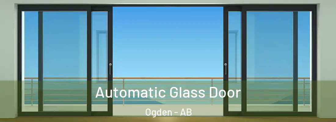  Automatic Glass Door Ogden - AB
