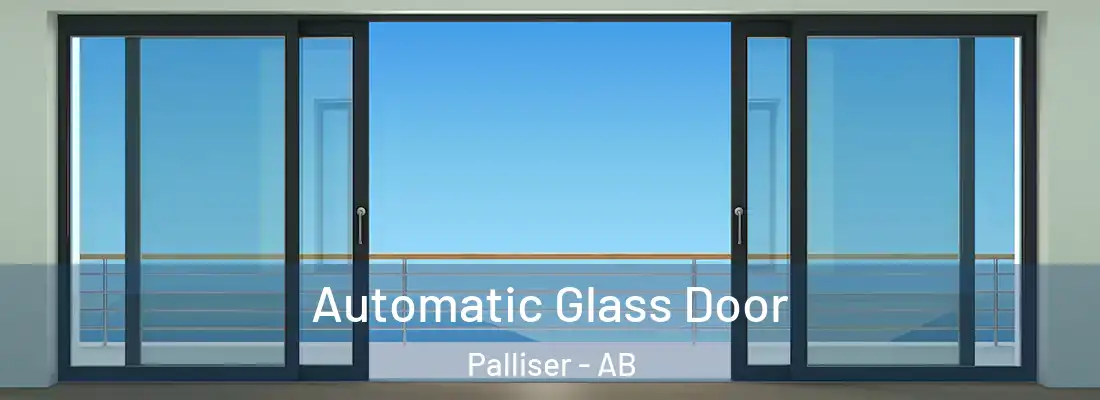  Automatic Glass Door Palliser - AB