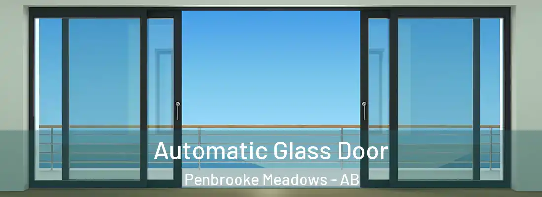  Automatic Glass Door Penbrooke Meadows - AB