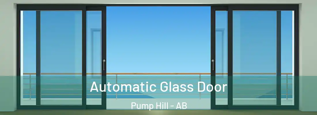  Automatic Glass Door Pump Hill - AB
