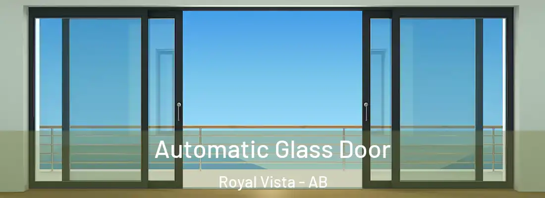  Automatic Glass Door Royal Vista - AB