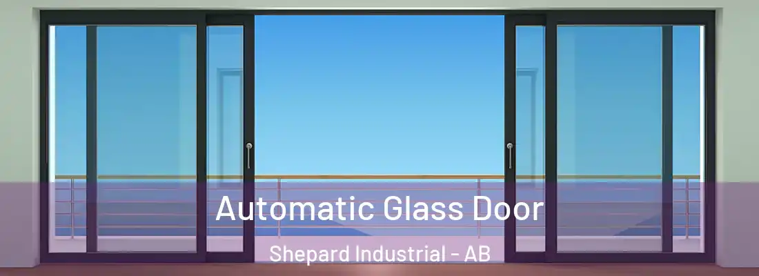  Automatic Glass Door Shepard Industrial - AB