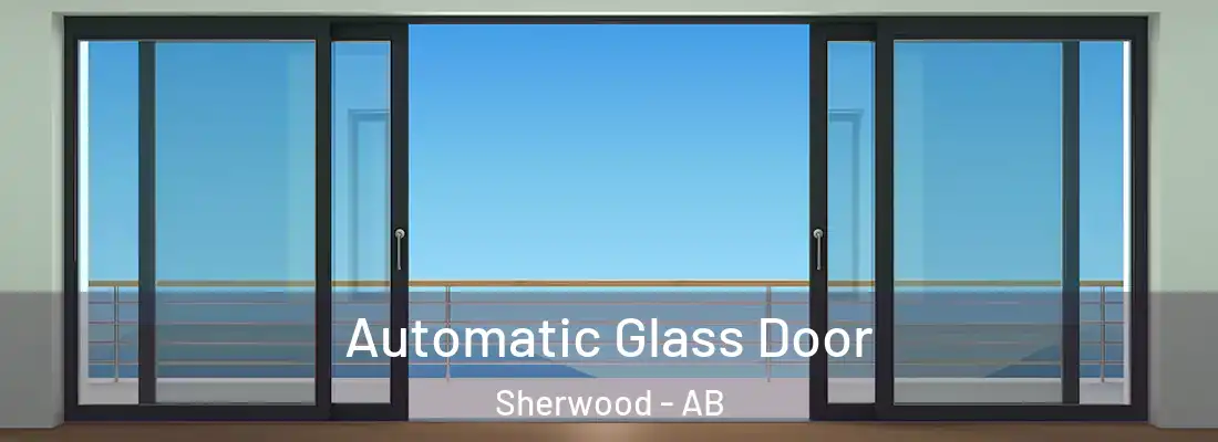  Automatic Glass Door Sherwood - AB