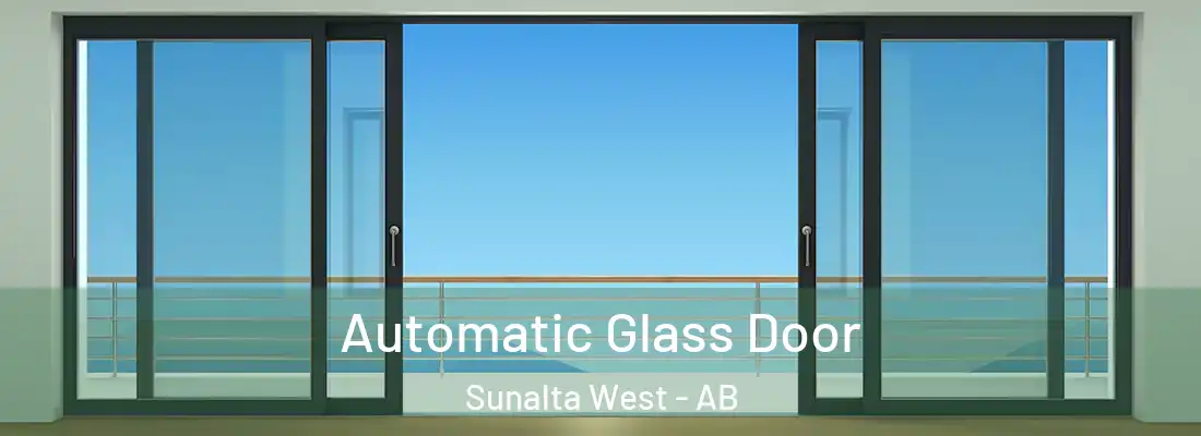  Automatic Glass Door Sunalta West - AB