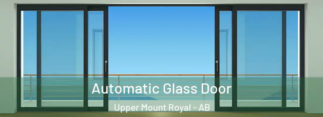  Automatic Glass Door Upper Mount Royal - AB