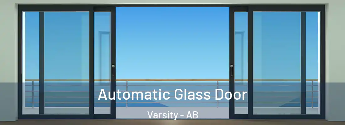  Automatic Glass Door Varsity - AB