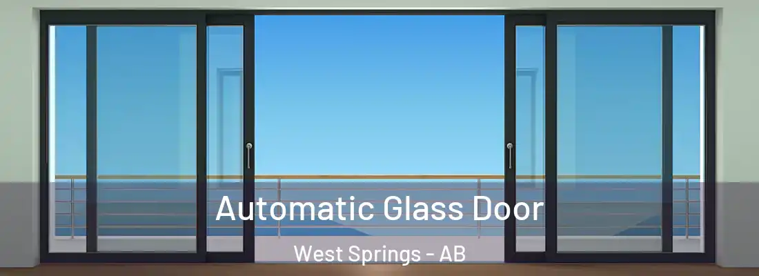 Automatic Glass Door West Springs - AB