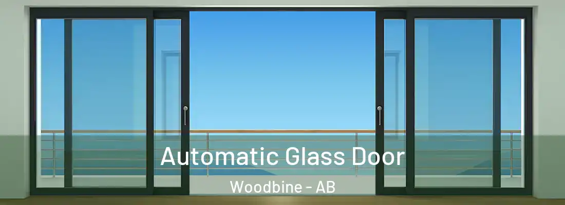  Automatic Glass Door Woodbine - AB