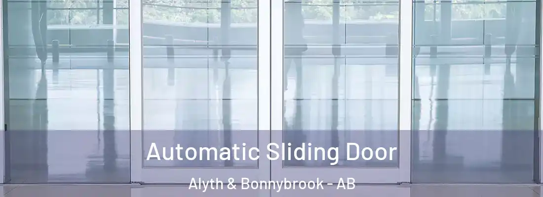 Automatic Sliding Door Alyth & Bonnybrook - AB