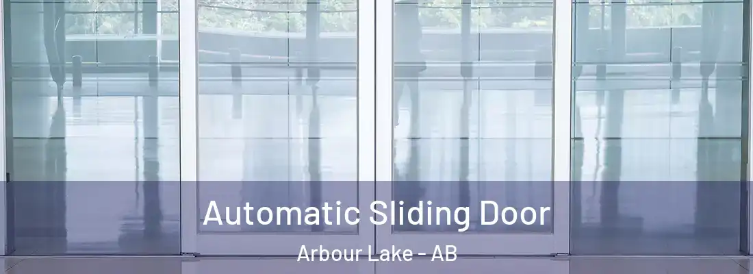  Automatic Sliding Door Arbour Lake - AB