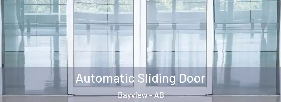 Automatic Sliding Door Bayview - AB
