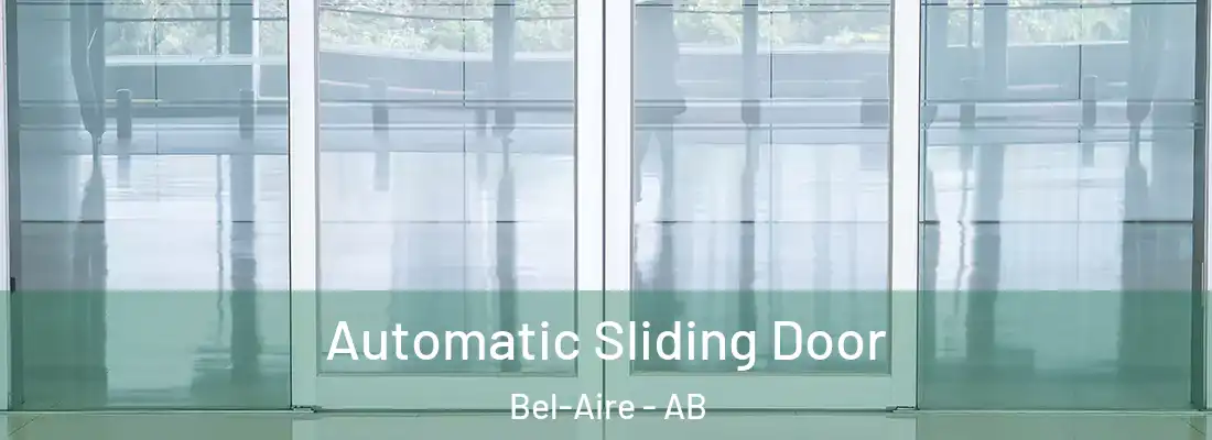  Automatic Sliding Door Bel-Aire - AB