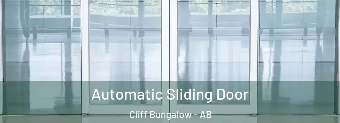  Automatic Sliding Door Cliff Bungalow - AB