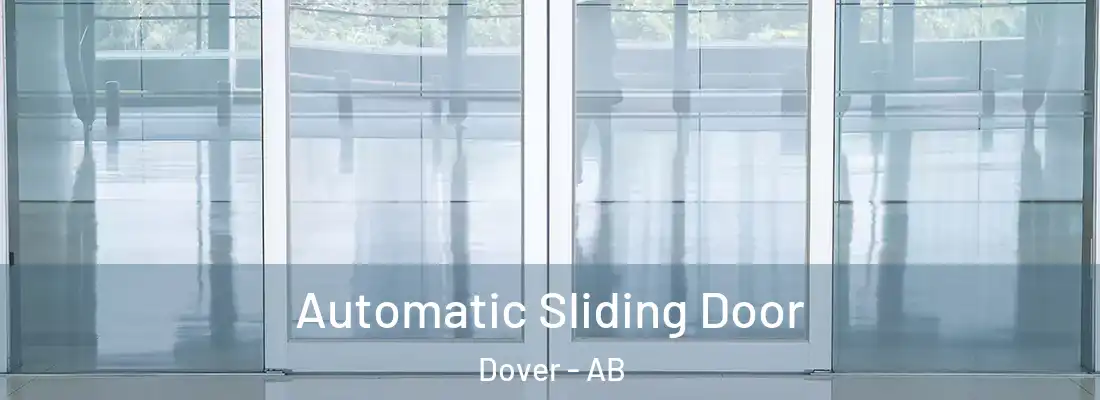  Automatic Sliding Door Dover - AB