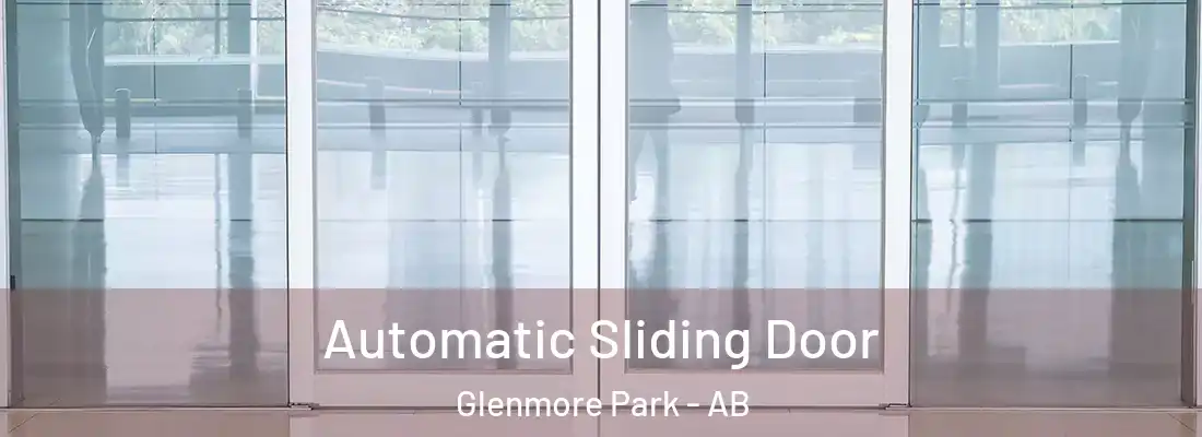  Automatic Sliding Door Glenmore Park - AB