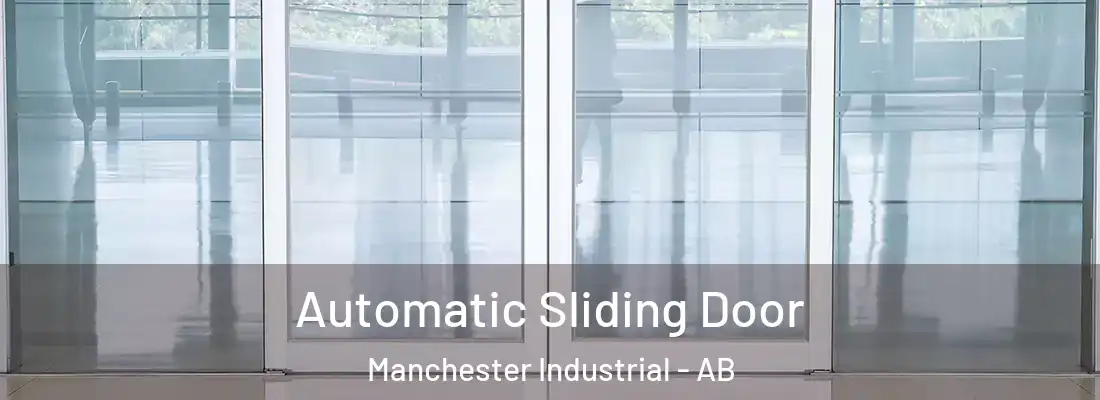  Automatic Sliding Door Manchester Industrial - AB