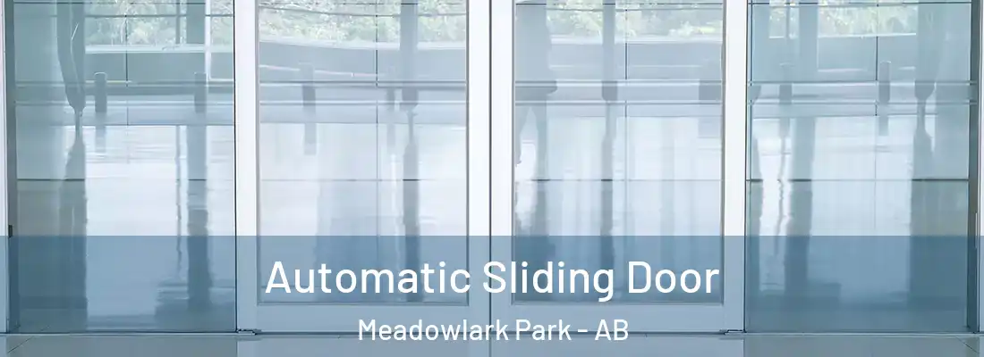  Automatic Sliding Door Meadowlark Park - AB