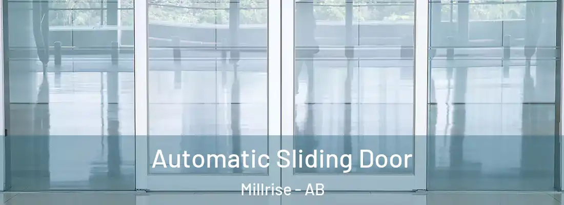  Automatic Sliding Door Millrise - AB