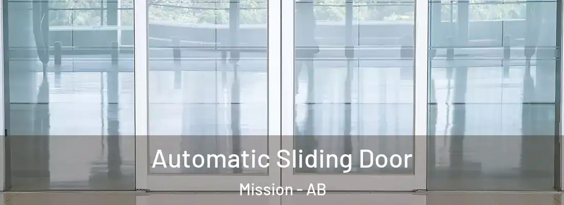  Automatic Sliding Door Mission - AB