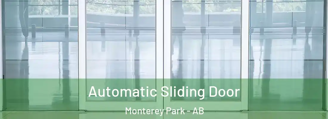  Automatic Sliding Door Monterey Park - AB