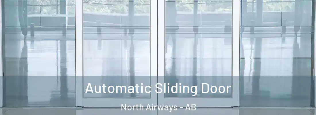  Automatic Sliding Door North Airways - AB