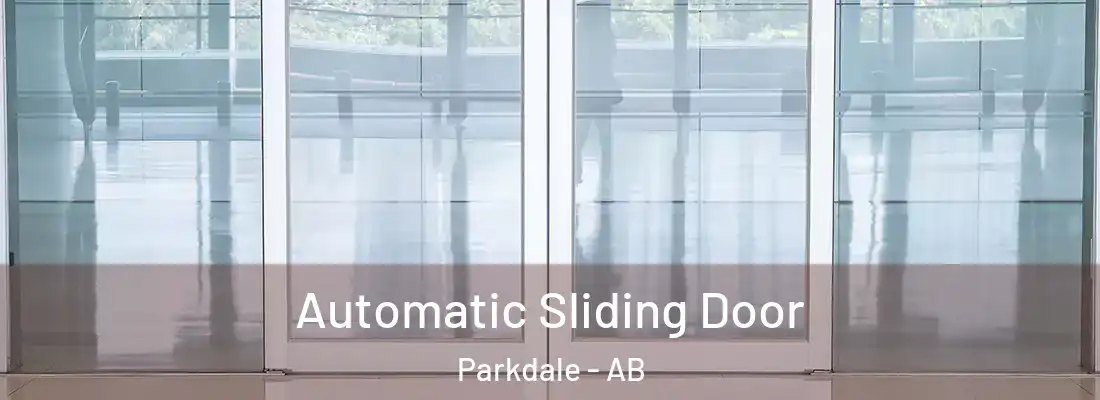  Automatic Sliding Door Parkdale - AB