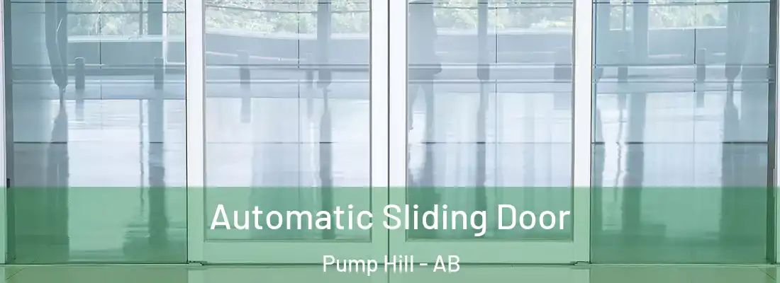  Automatic Sliding Door Pump Hill - AB