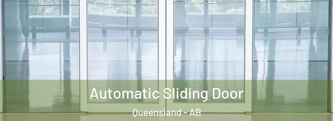  Automatic Sliding Door Queensland - AB