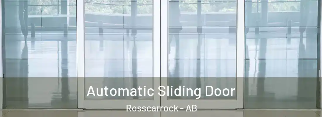  Automatic Sliding Door Rosscarrock - AB