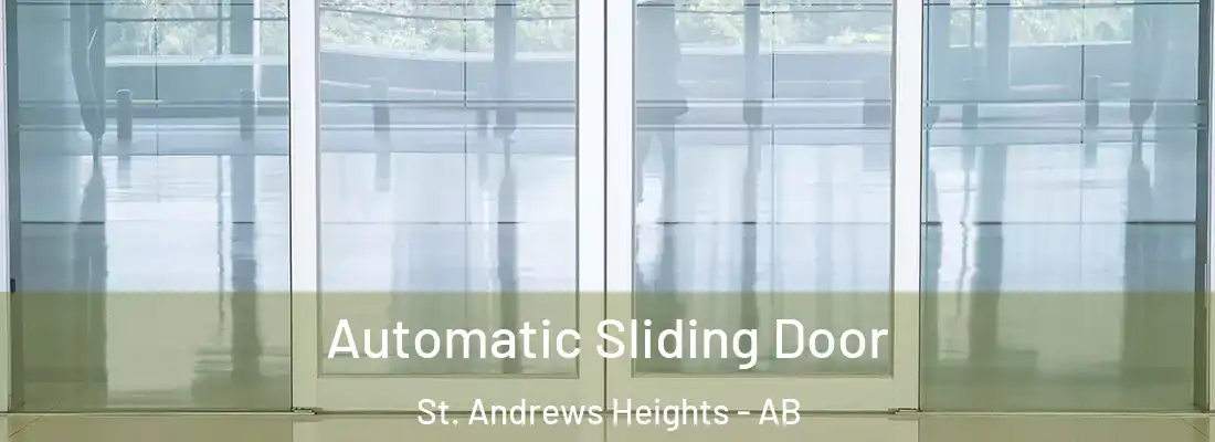  Automatic Sliding Door St. Andrews Heights - AB