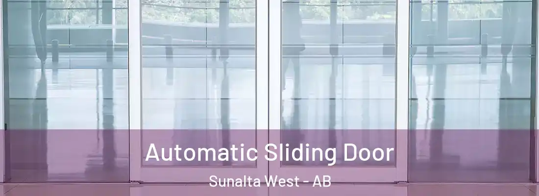  Automatic Sliding Door Sunalta West - AB