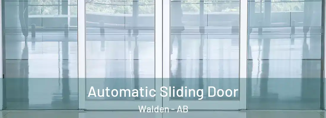  Automatic Sliding Door Walden - AB