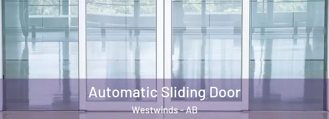  Automatic Sliding Door Westwinds - AB