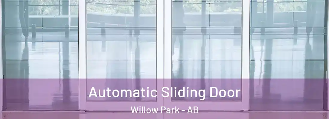  Automatic Sliding Door Willow Park - AB