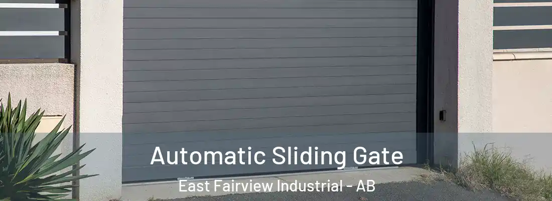  Automatic Sliding Gate East Fairview Industrial - AB
