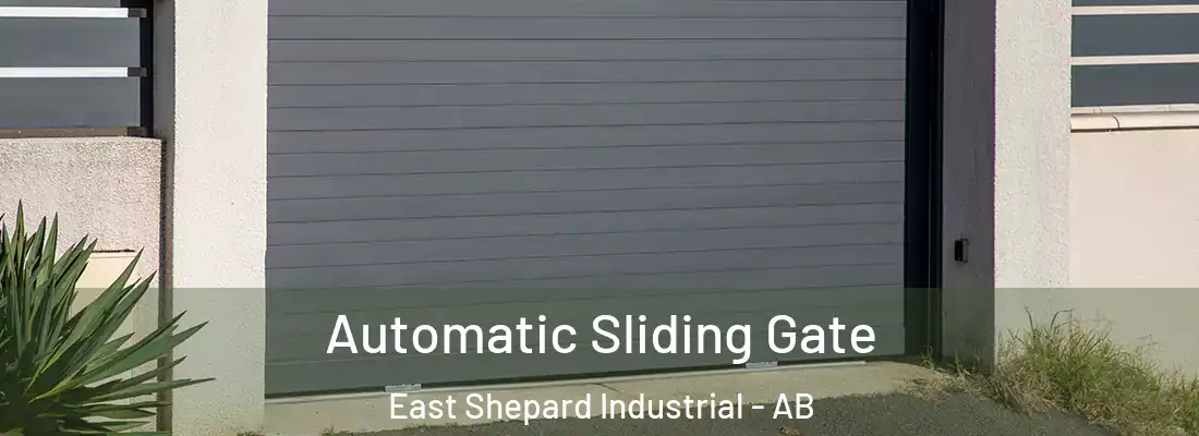  Automatic Sliding Gate East Shepard Industrial - AB