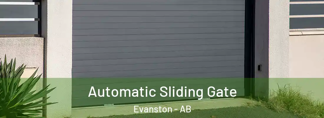  Automatic Sliding Gate Evanston - AB