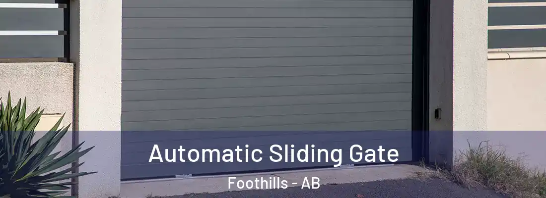  Automatic Sliding Gate Foothills - AB