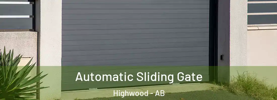  Automatic Sliding Gate Highwood - AB
