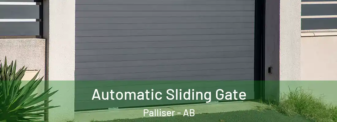 Automatic Sliding Gate Palliser - AB
