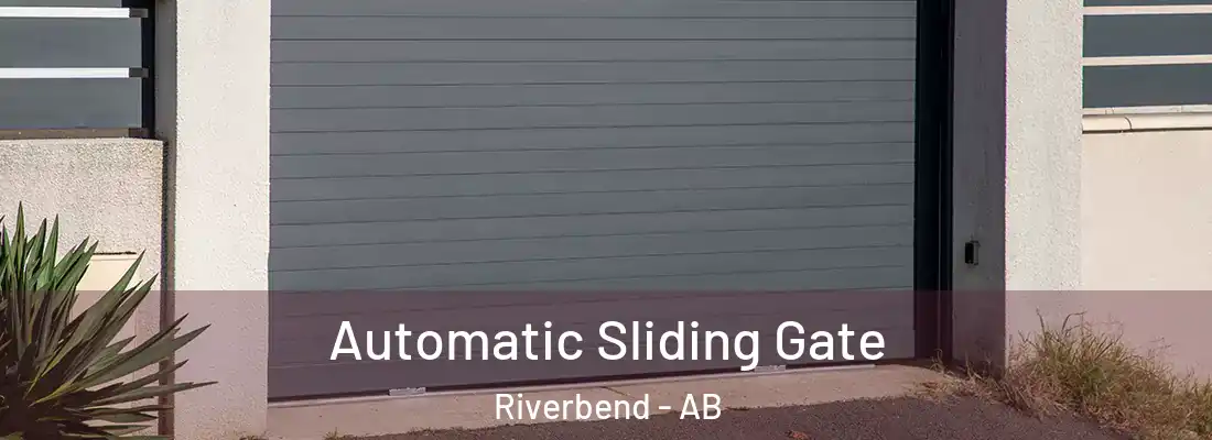  Automatic Sliding Gate Riverbend - AB