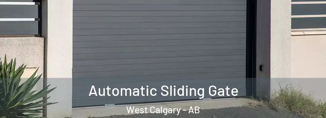  Automatic Sliding Gate West Calgary - AB