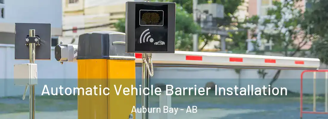  Automatic Vehicle Barrier Installation Auburn Bay - AB