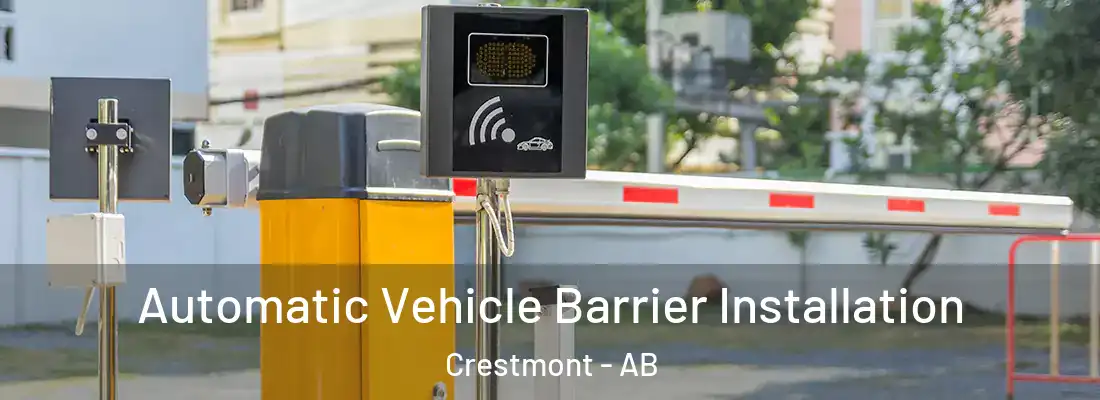  Automatic Vehicle Barrier Installation Crestmont - AB