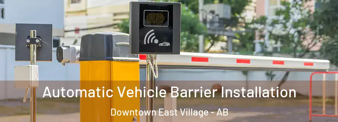  Automatic Vehicle Barrier Installation Downtown East Village - AB