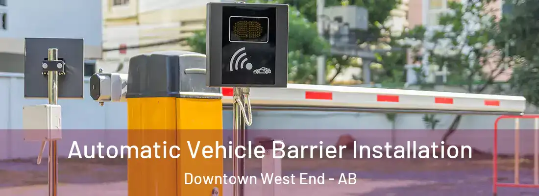  Automatic Vehicle Barrier Installation Downtown West End - AB
